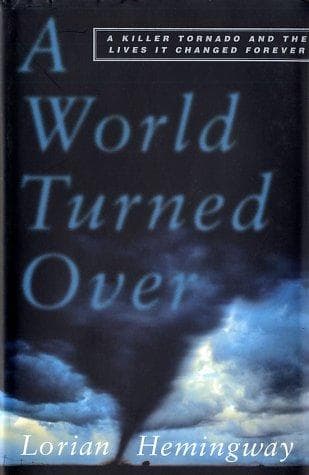 Cover of A World Turned Over by Lorian Hemingway