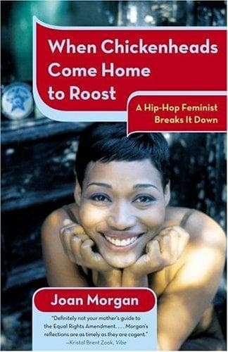 Cover of When chickenheads come home to roost by Joan Morgan