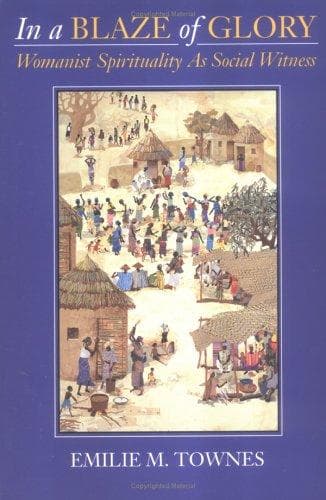 Cover of In a blaze of glory by Emilie Maureen Townes
