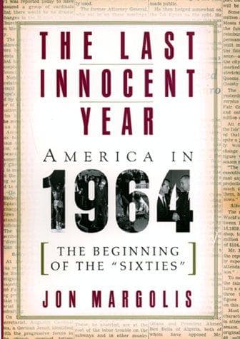 Cover of The last innocent year by Jon Margolis