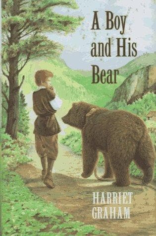 Cover of A boy and his bear by Harriet Graham