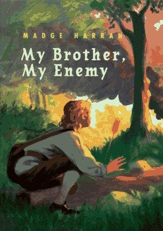 Cover of My brother, my enemy by Madge Harrah