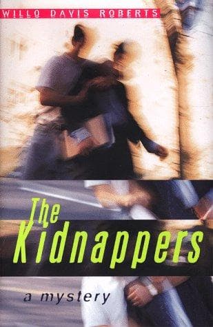 Cover of The Kidnappers by Willo Davis Roberts