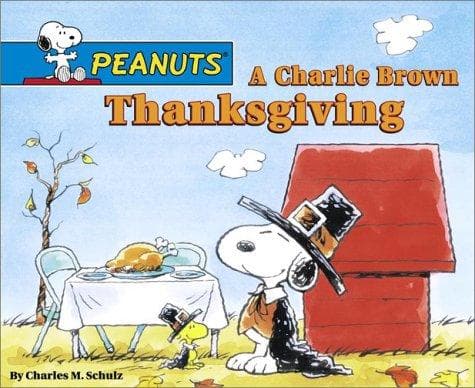 Cover of A Charlie Brown Thanksgiving by Charles M. Schulz