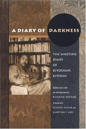Cover of A diary of darkness by Kiyosawa, Kiyoshi