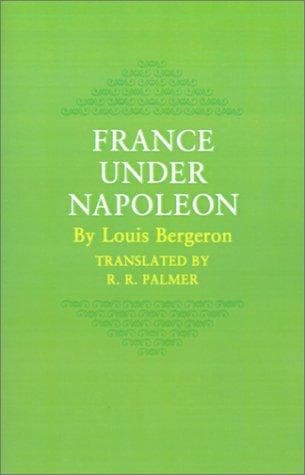 Cover of France under Napoleon by Louis Bergeron