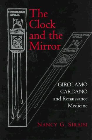 Cover of The clock and the mirror by Nancy G. Siraisi