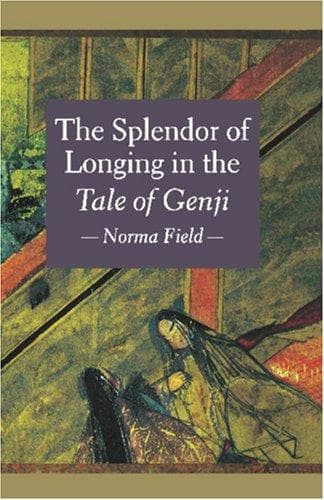 Cover of The splendor of longing in the Tale of Genji by Norma Field