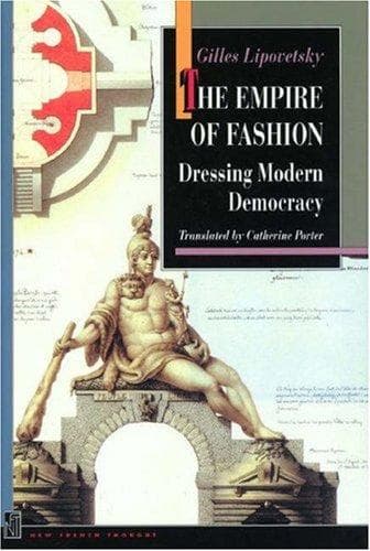 Cover of The Empire of Fashion by Gilles Lipovetsky