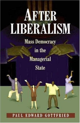 Cover of After liberalism by Paul Edward Gottfried