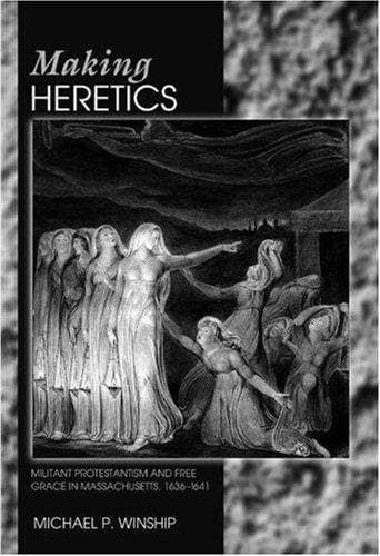 Cover of Making heretics by Michael P. Winship