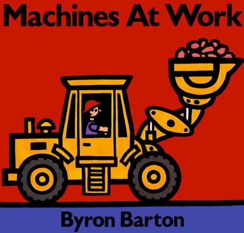 Cover of Machines at work by Byron Barton