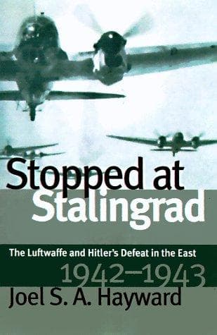 Cover of Stopped at Stalingrad by Joel S. A. Hayward