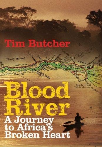 Cover of Blood River by Tim Butcher