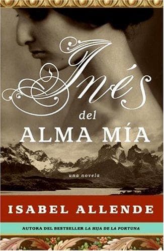 Cover of Inés del alma mía by Isabel Allende