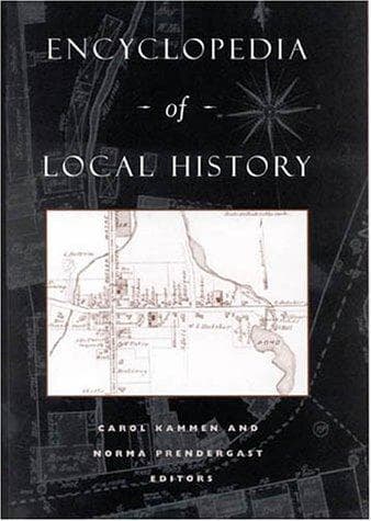 Cover of Encyclopedia of local history by Carol Kammen