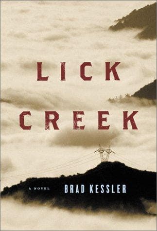 Cover of Lick Creek by Brad Kessler