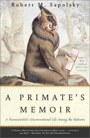 Cover of A primate's memoir by Robert M. Sapolsky