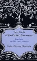Cover of Two Poets of the Oxford Movement by Rodney Stenning Edgecombe