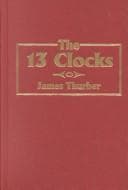 Cover of The 13 Clocks by James Thurber