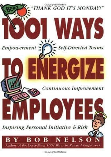 Cover of 1001 Ways to Energize Employees by Bob Nelson