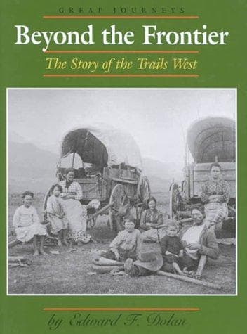 Cover of Beyond the frontier by Edward F. Dolan