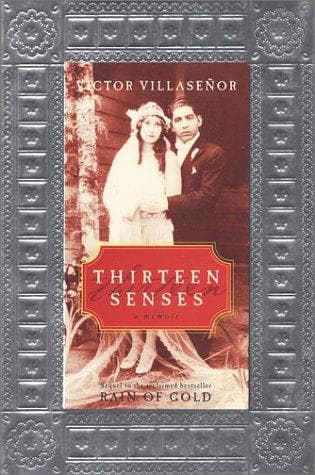 Cover of Thirteen senses by Victor Villaseñor