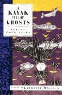 Cover of A kayak full of ghosts by Lawrence Millman