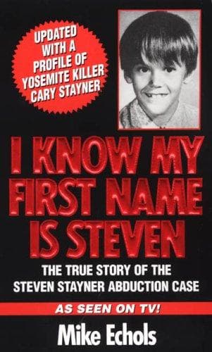Cover of I know my first name is Steven by Mike Echols