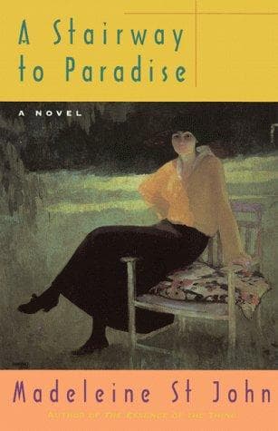 Cover of A stairway to paradise by Madeleine St John