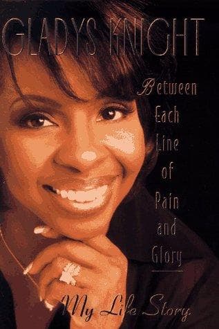 Cover of Between each line of pain and glory by Gladys Knight