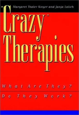Cover of " Crazy" therapies by Margaret Thaler Singer