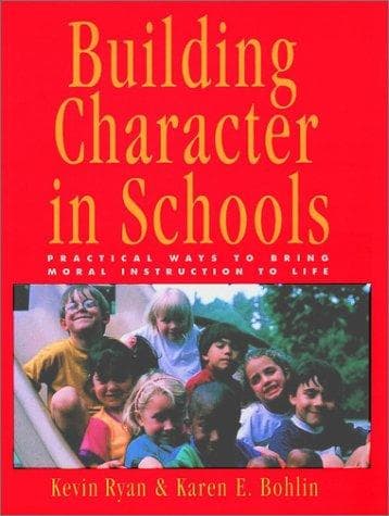 Cover of Building Character in Schools by Kevin Ryan