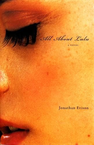 Cover of All about Lulu by Jonathan Evison