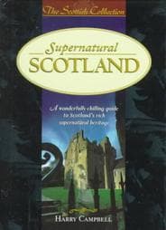 Cover of Supernatural Scotland by Campbell, Harry A