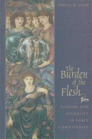 Cover of The burden of the flesh by Teresa M. Shaw
