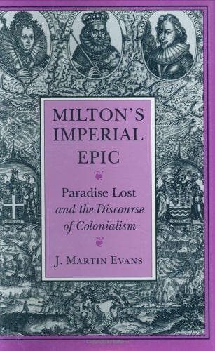 Cover of Milton's imperial epic by J. Martin Evans