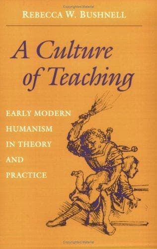 Cover of A culture of teaching by Rebecca W. Bushnell