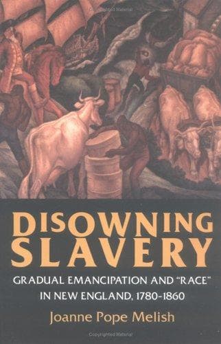 Cover of Disowning Slavery by Joanne Pope Melish