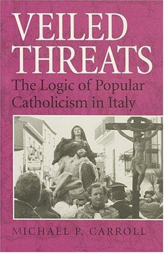 Cover of Veiled threats by Michael P. Carroll