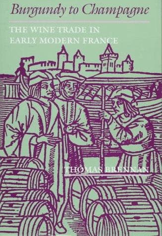 Cover of Burgundy to Champagne by Thomas Edward Brennan