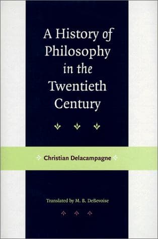 Cover of A history of philosophy in the twentieth century by Christian Delacampagne