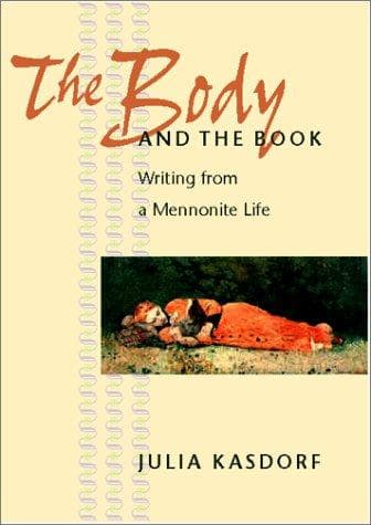 Cover of The body and the book by Julia Kasdorf