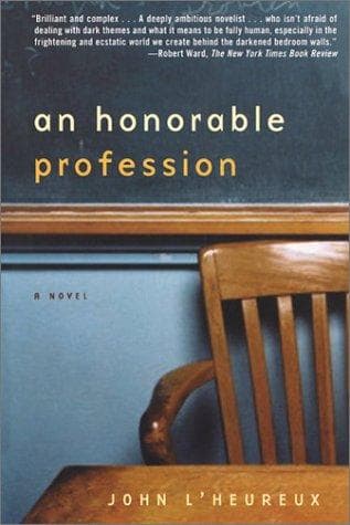 Cover of An honorable profession by John L'Heureux