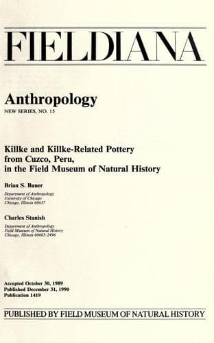 Cover of Killke and Killke-related pottery from Cuzco, Peru, in the Field Museum of Natural History by Brian S. Bauer