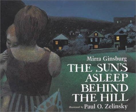 Cover of The sun's asleep behind the hill by Mirra Ginsburg