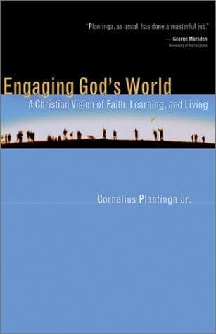 Cover of Engaging God's World by Cornelius Plantinga
