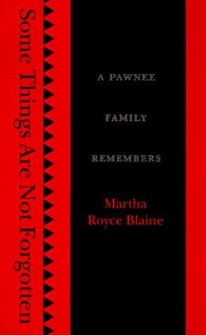 Cover of Some things are not forgotten by Martha Royce Blaine