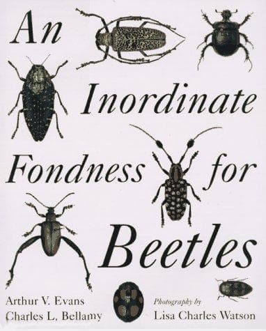 Cover of An inordinate fondness for beetles by Arthur V. Evans