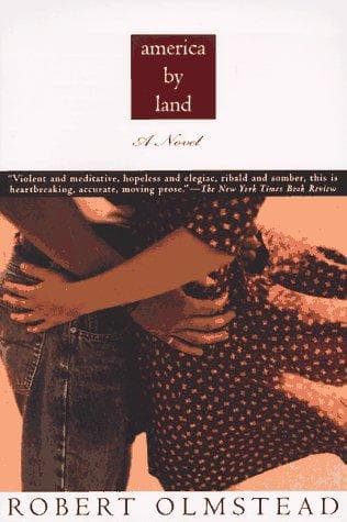 Cover of America by land by Robert Olmstead